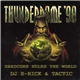 DJ E-Rick & Tactic - Thunderdome '98 Hardcore Rules The World