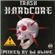 DJ Olive - Trash Hardcore - 200% Underground Terror