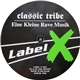 Classic Tribe - Eine Kleine Rave Musik